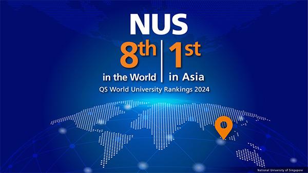 新加坡国立大学QS排名上升3位，2024年QS排名世界第八位，亚洲NO.1